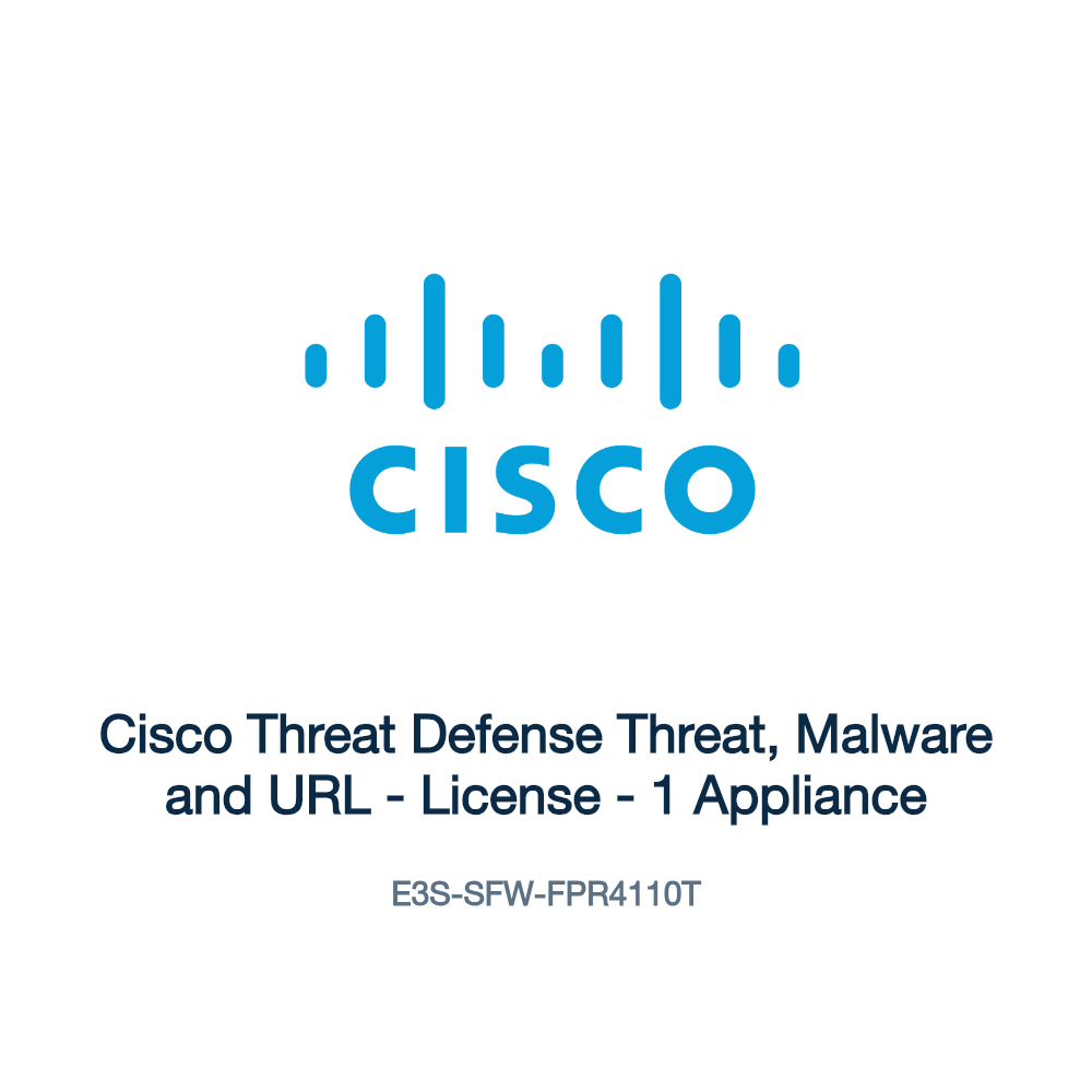 E3S-SFW-FPR4110T: Cisco Threat Defense Threat, Malware and URL