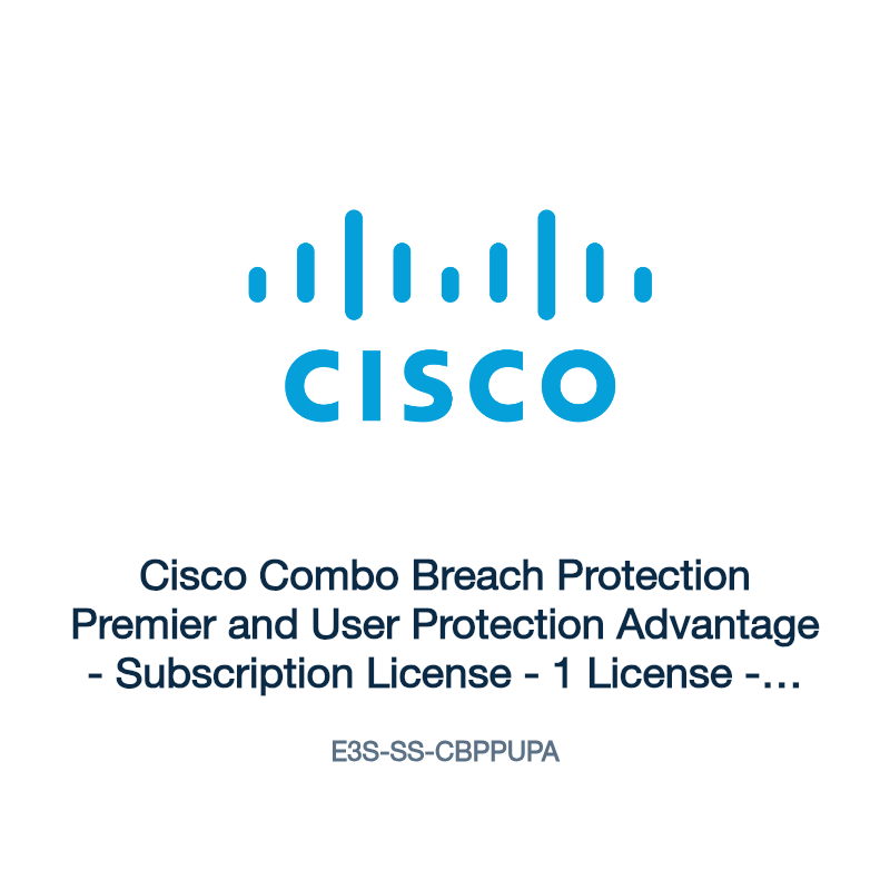 E3S-SS-CBPPUPA: Cisco Combo Breach Protection Premier and User Protection Advantage