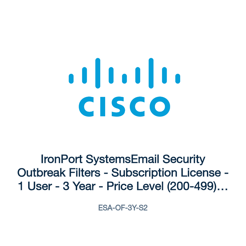 ESA-OF-3Y-S2: IronPort SystemsEmail Security Outbreak Filters