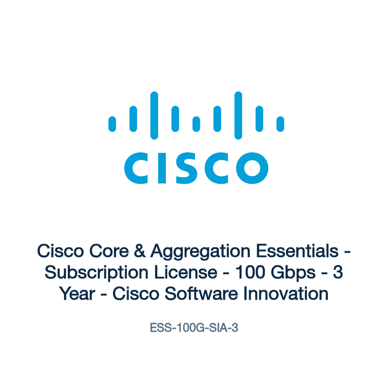ESS-100G-SIA-3: Cisco Core & Aggregation Essentials