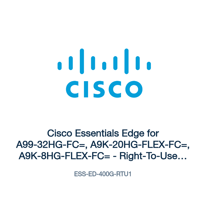ESS-ED-400G-RTU1: Cisco Essentials Edge for A99-32HG-FC=, A9K-20HG-FLEX-FC=