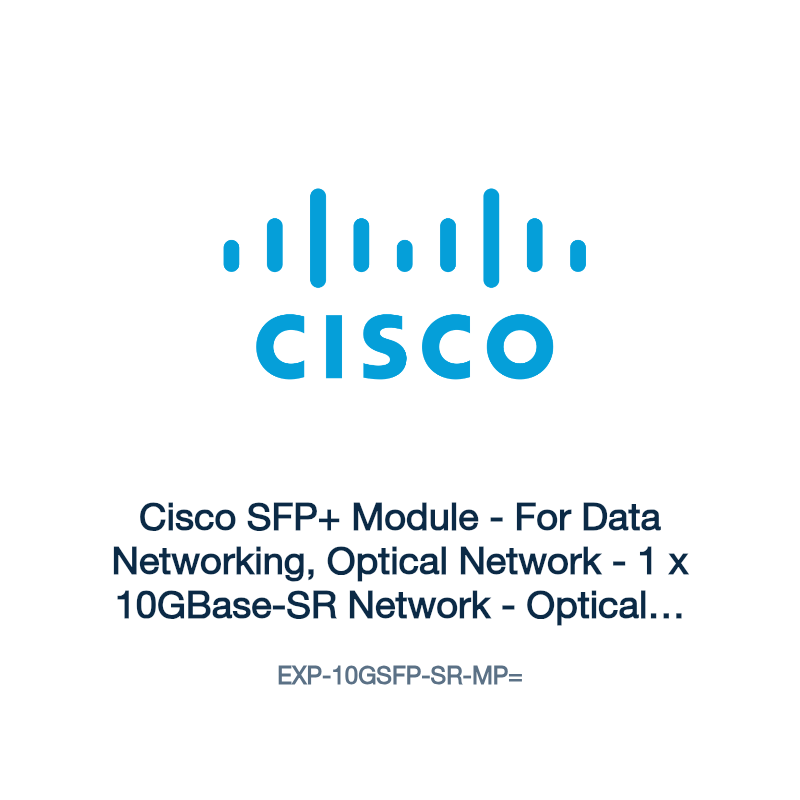EXP-10GSFP-SR-MP=: Cisco SFP+ Module