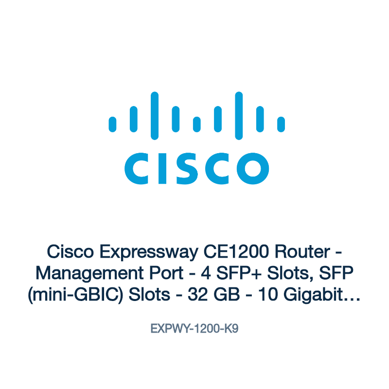EXPWY-1200-K9: Cisco Expressway CE1200 Router