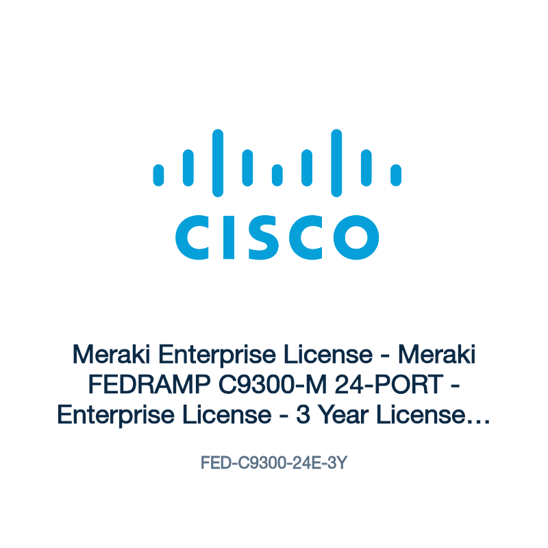 FED-C9300-24E-3Y: Meraki Enterprise License