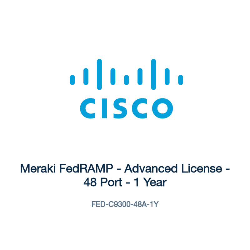 FED-C9300-48A-1Y: Meraki FedRAMP - Advanced License - 48 Port - 1 Year
