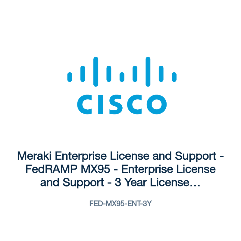 FED-MX95-ENT-3Y: Meraki Enterprise License and Support