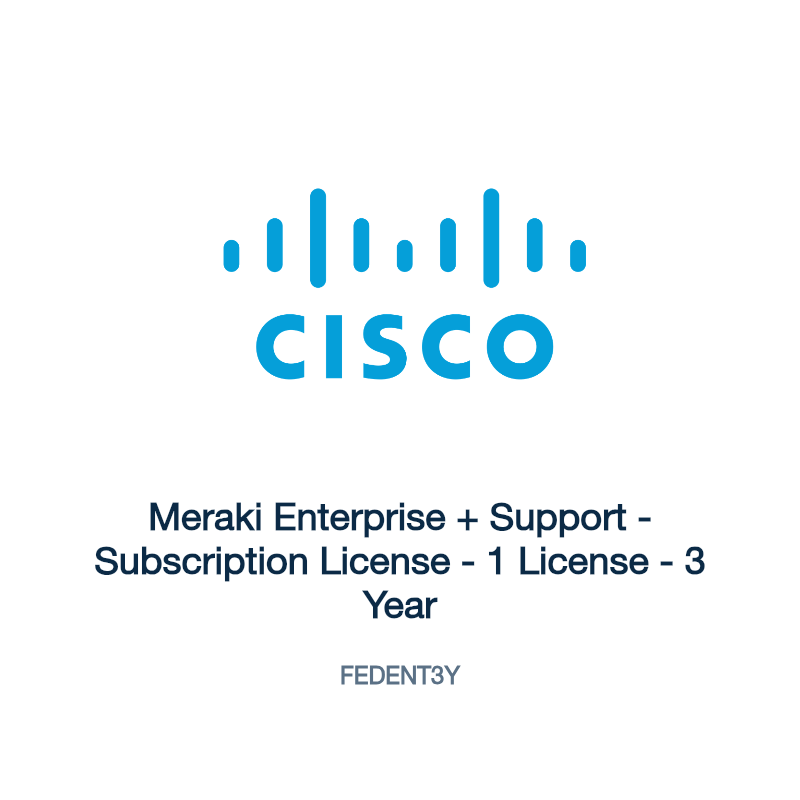 FEDENT3Y: Meraki Enterprise + Support
