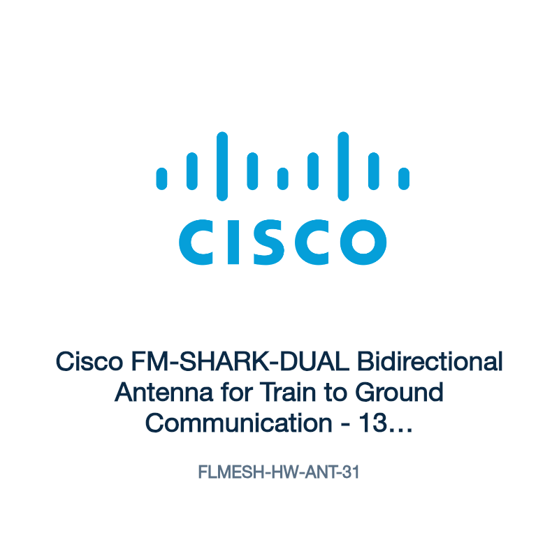FLMESH-HW-ANT-31: Cisco FM-SHARK-DUAL Bidirectional Antenna for Train to Ground