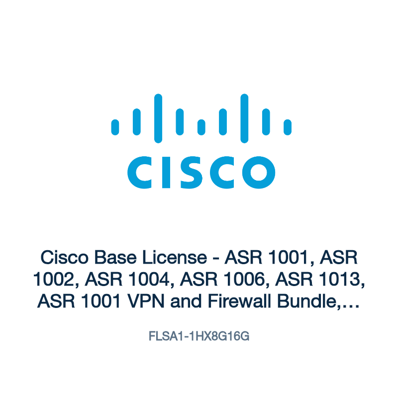 FLSA1-1HX8G16G: Cisco Base License