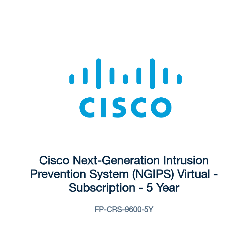 FP-CRS-9600-5Y: Cisco Next-Generation Intrusion Prevention System (NGIPS) Virtual