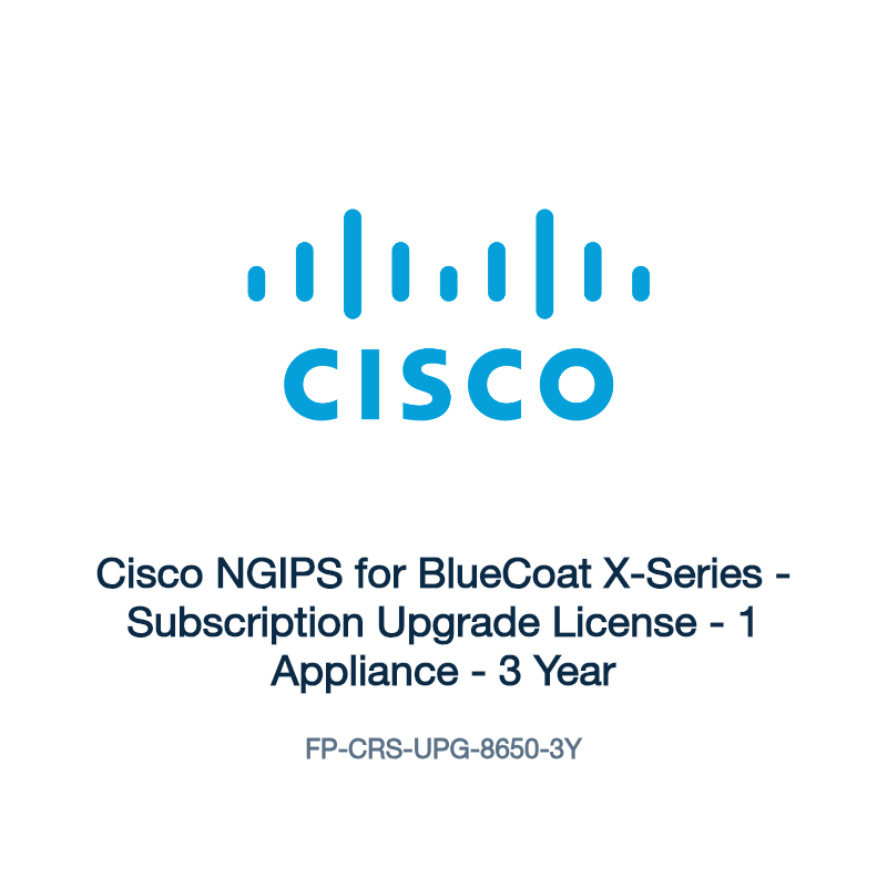 FP-CRS-UPG-8650-3Y: Cisco NGIPS for BlueCoat X-Series