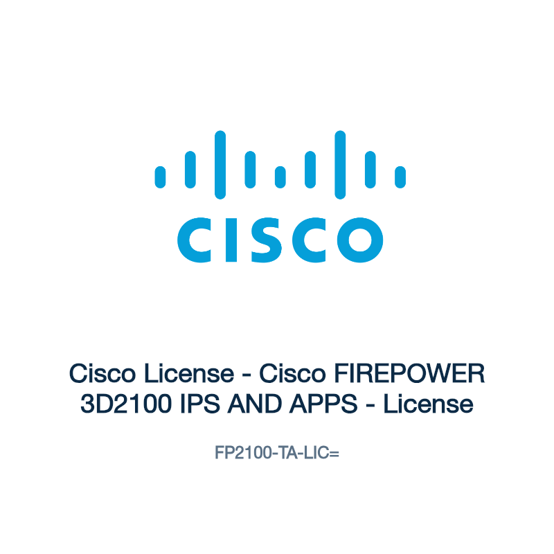 FP2100-TA-LIC=: Cisco License - Cisco FIREPOWER 3D2100 IPS AND APPS - License