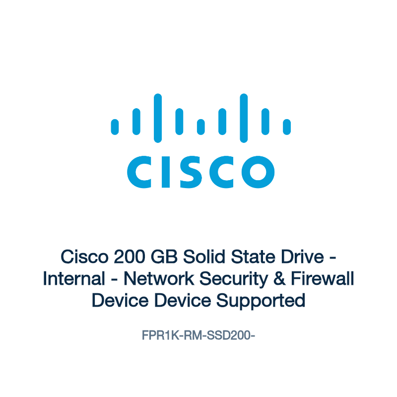 FPR1K-RM-SSD200-: Cisco 200 GB Solid State Drive