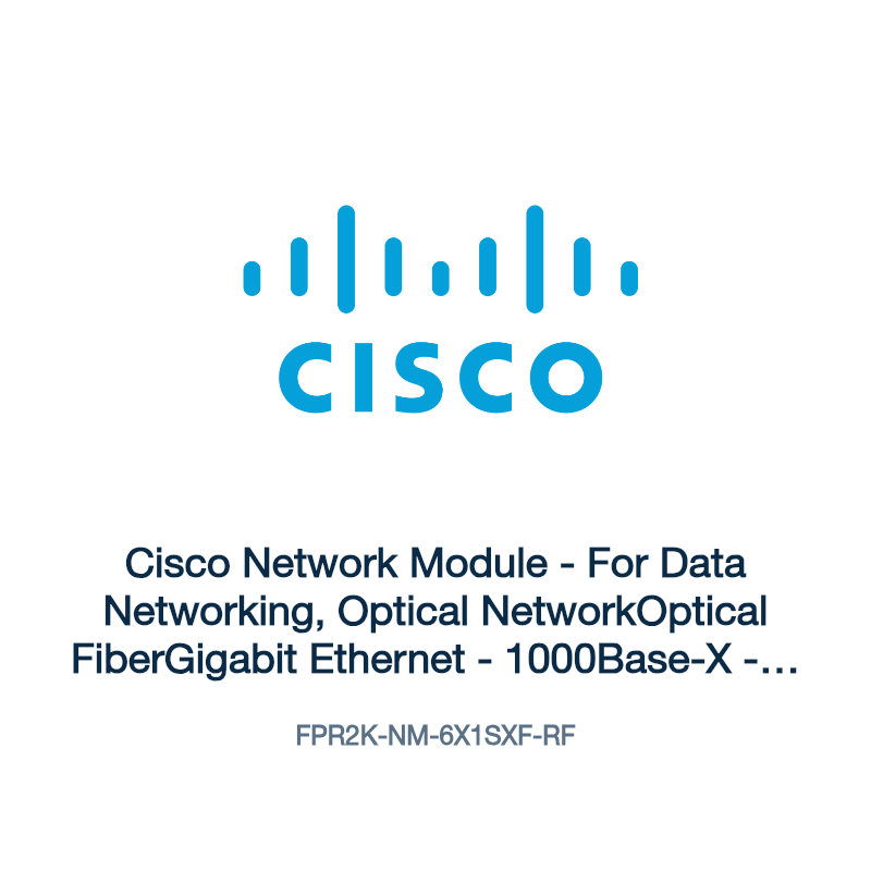 FPR2K-NM-6X1SXF-RF: Cisco Network Module
