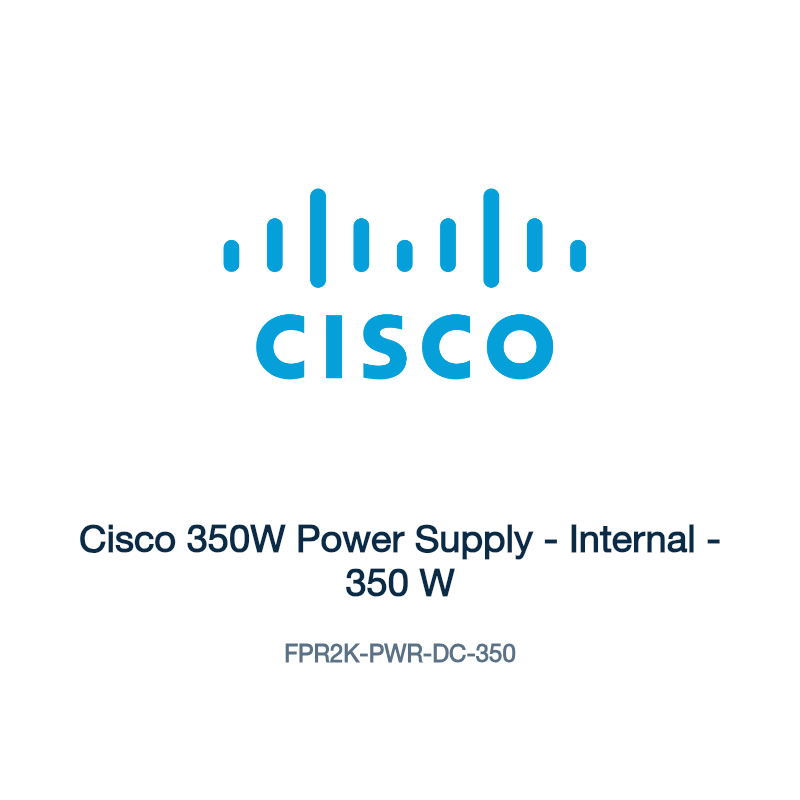 FPR2K-PWR-DC-350: Cisco 350W Power Supply