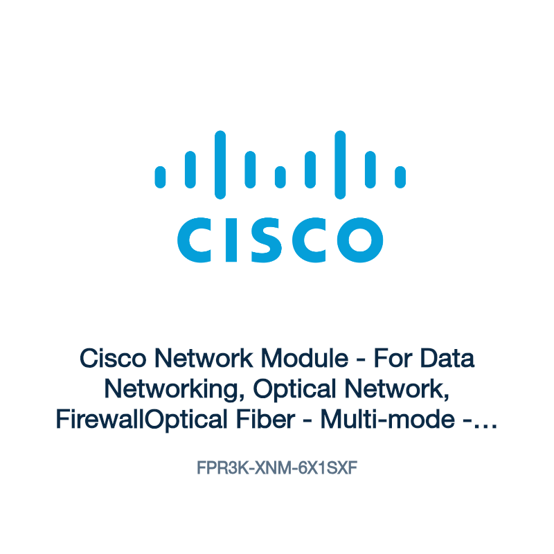 FPR3K-XNM-6X1SXF: Cisco Network Module