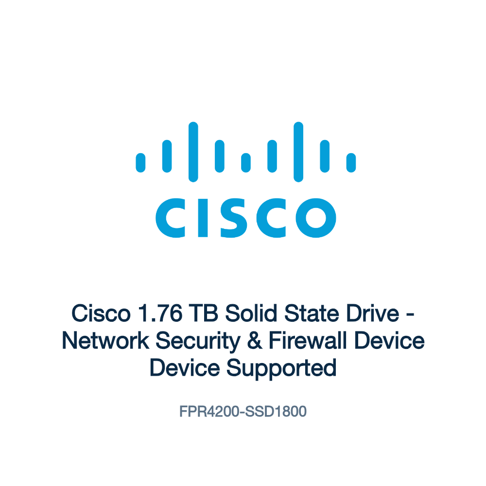 FPR4200-SSD1800: Cisco 1.76 TB Solid State Drive
