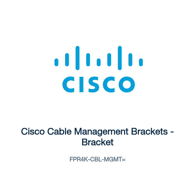 FPR4K-CBL-MGMT=: Cisco Cable Management Brackets