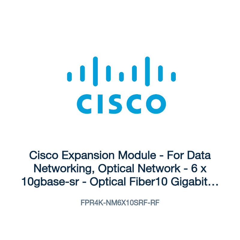 FPR4K-NM6X10SRF-RF: Cisco Expansion Module