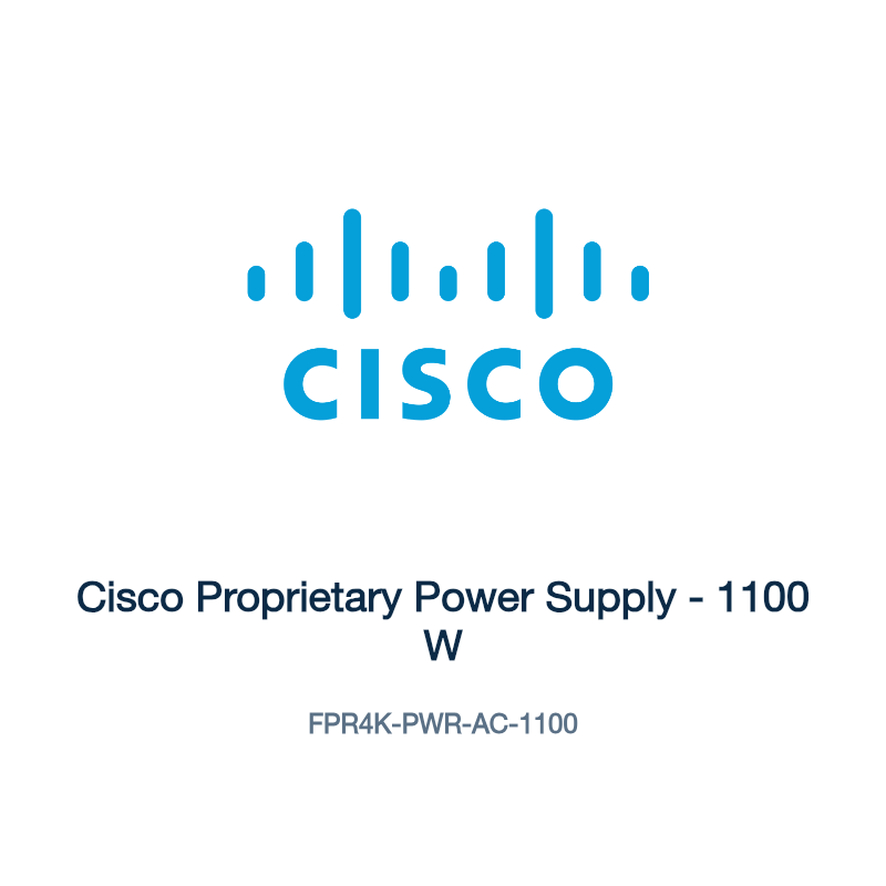 FPR4K-PWR-AC-1100: Cisco Proprietary Power Supply