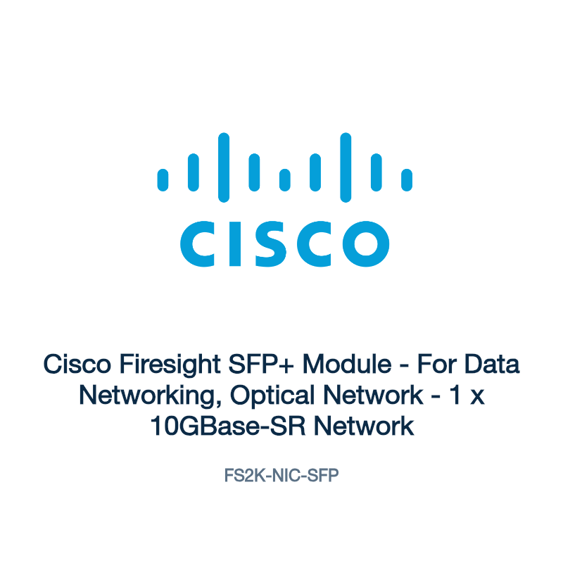 FS2K-NIC-SFP: Cisco Firesight SFP+ Module