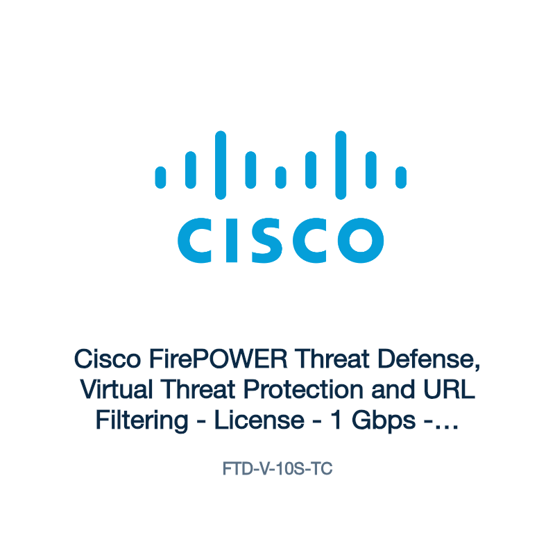 FTD-V-10S-TC: Cisco FirePOWER Threat Defense, Virtual Threat Protection and URL