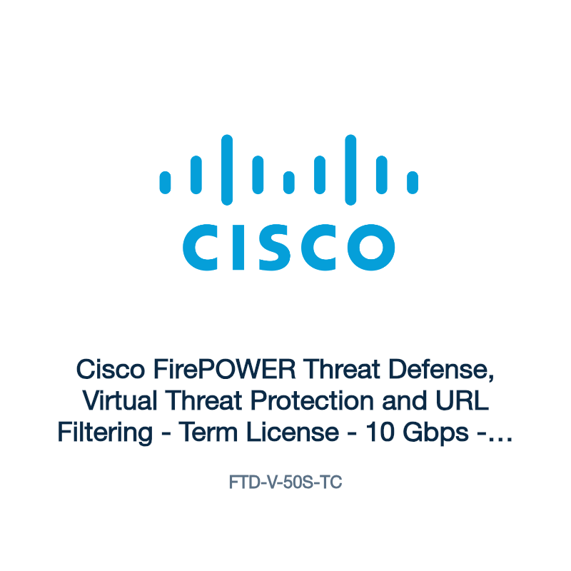 FTD-V-50S-TC: Cisco FirePOWER Threat Defense, Virtual Threat Protection and URL