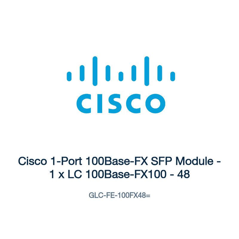GLC-FE-100FX48=: Cisco 1-Port 100Base-FX SFP Module