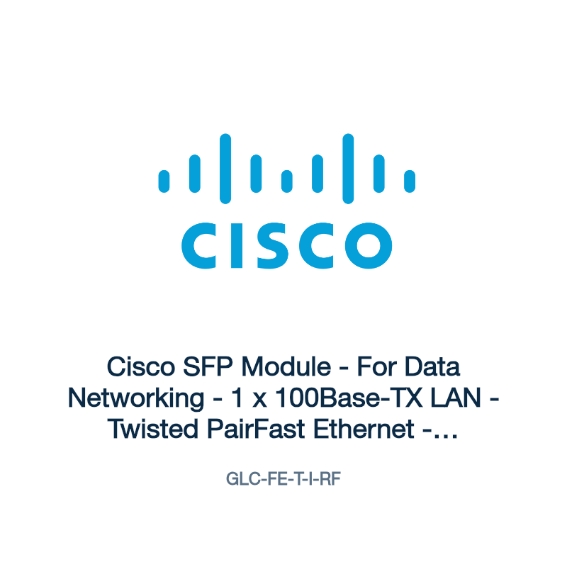 GLC-FE-T-I-RF: Cisco SFP Module