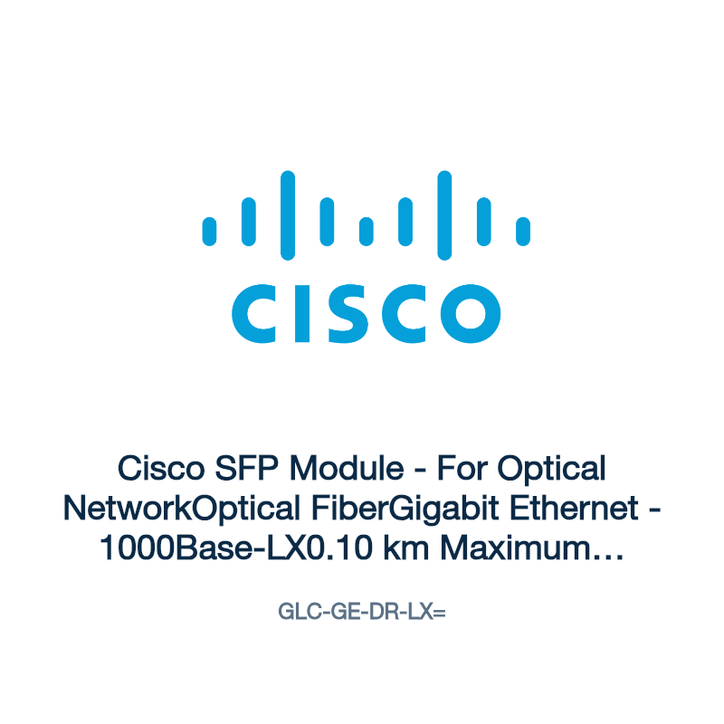 GLC-GE-DR-LX=: Cisco SFP Module