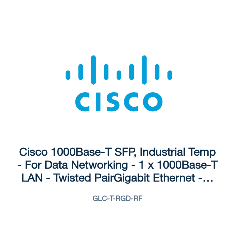 GLC-T-RGD-RF: Cisco 1000Base-T SFP, Industrial Temp