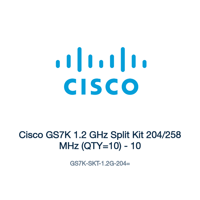 GS7K-SKT-1.2G-204=: Cisco GS7K 1.2 GHz Split Kit 204/258 MHz (QTY=10)
