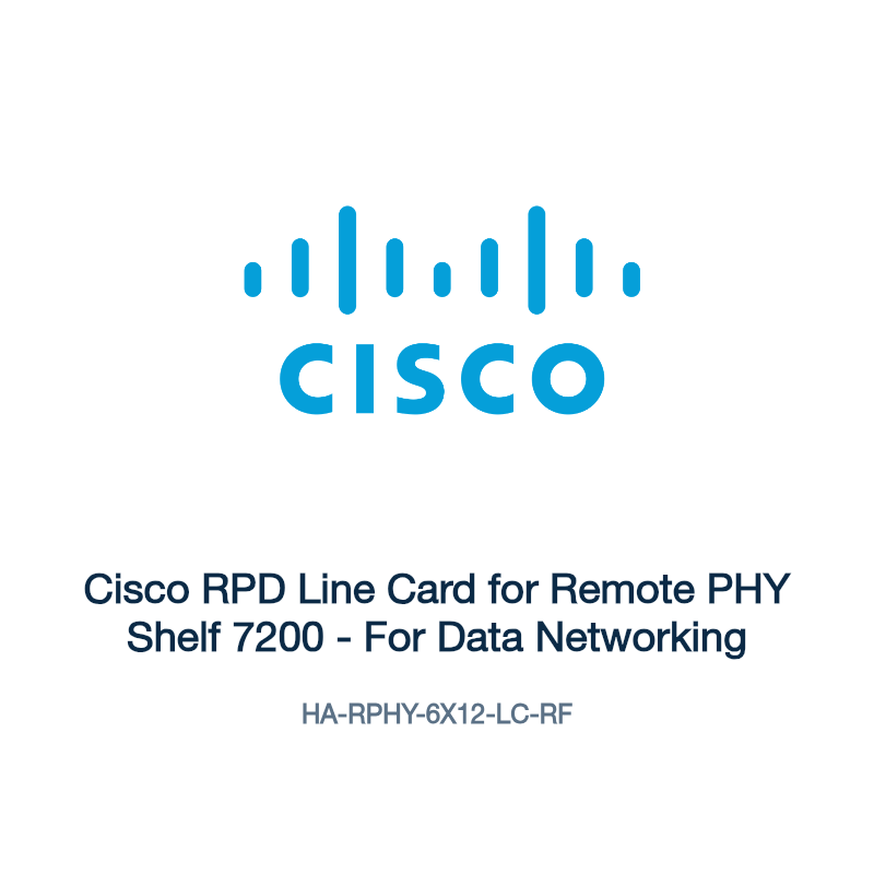 HA-RPHY-6X12-LC-RF: Cisco RPD Line Card for Remote PHY Shelf 7200