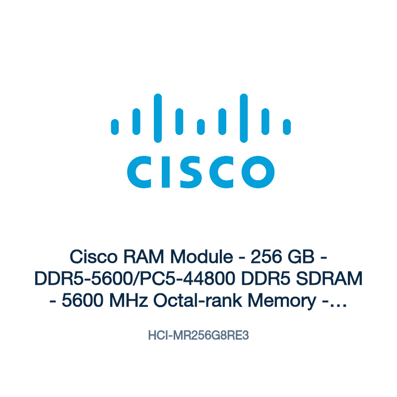 HCI-MR256G8RE3: Cisco RAM Module