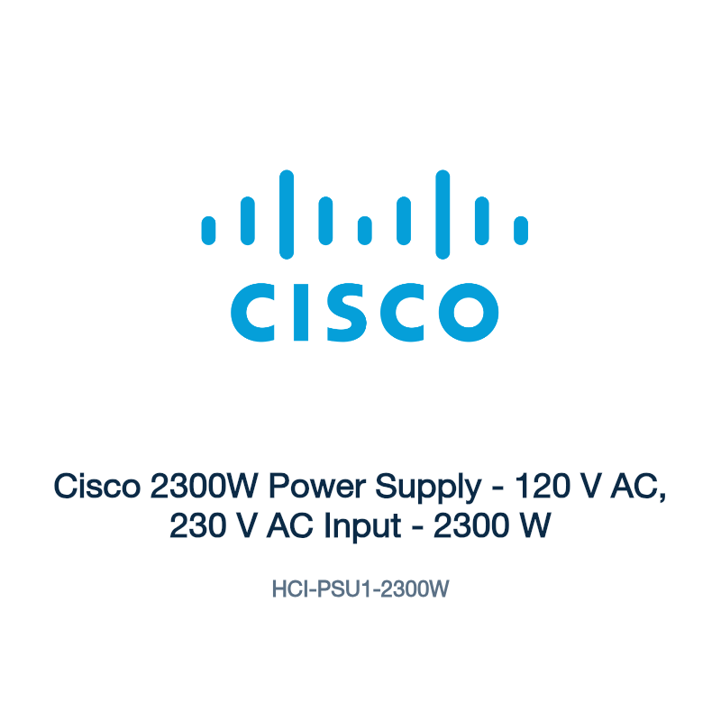 HCI-PSU1-2300W: Cisco 2300W Power Supply