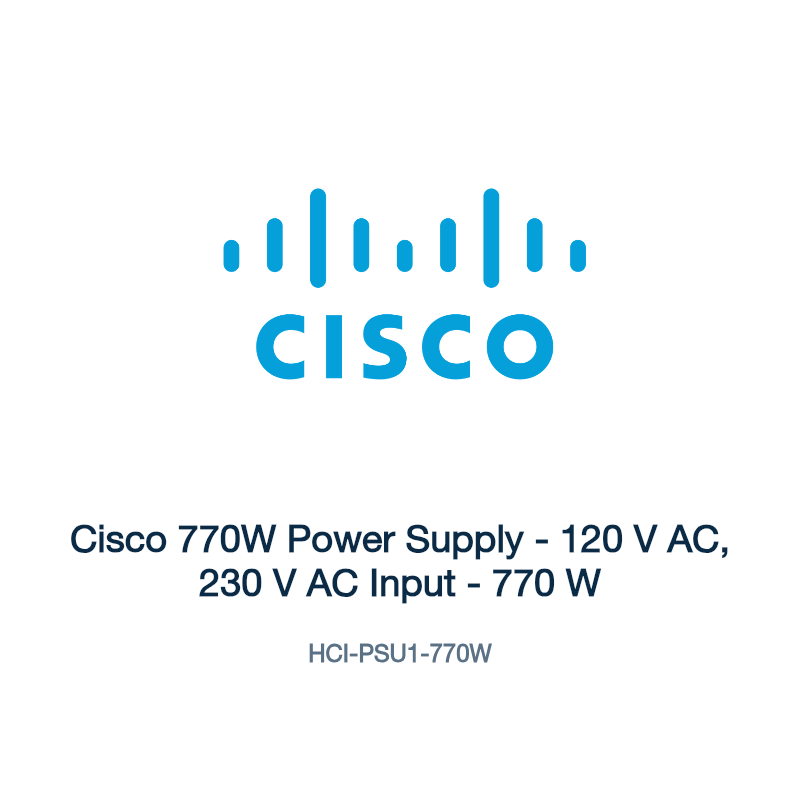 HCI-PSU1-770W: Cisco 770W Power Supply
