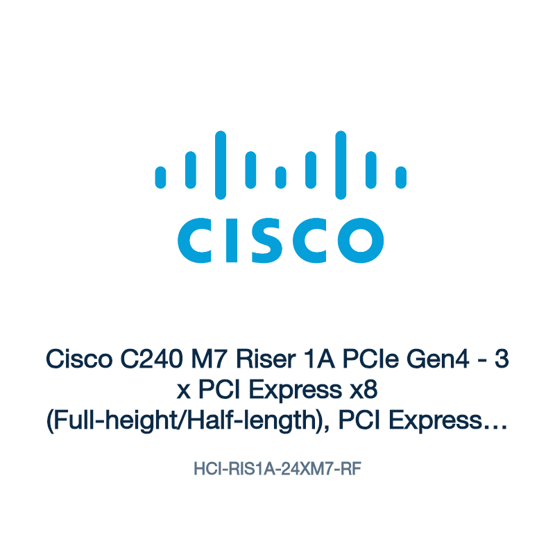HCI-RIS1A-24XM7-RF: Cisco C240 M7 Riser 1A PCIe Gen4