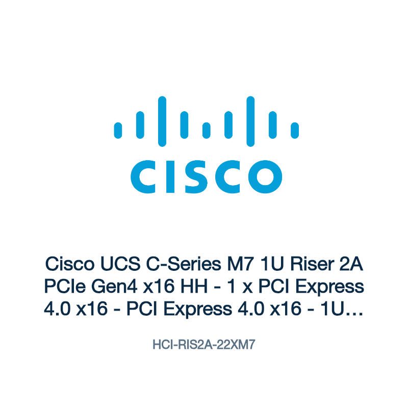 HCI-RIS2A-22XM7: Cisco UCS C-Series M7 1U Riser 2A PCIe Gen4 x16 HH