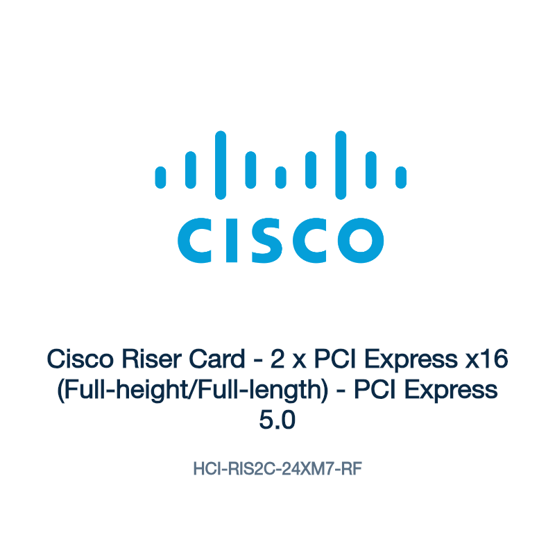 HCI-RIS2C-24XM7-RF: Cisco Riser Card