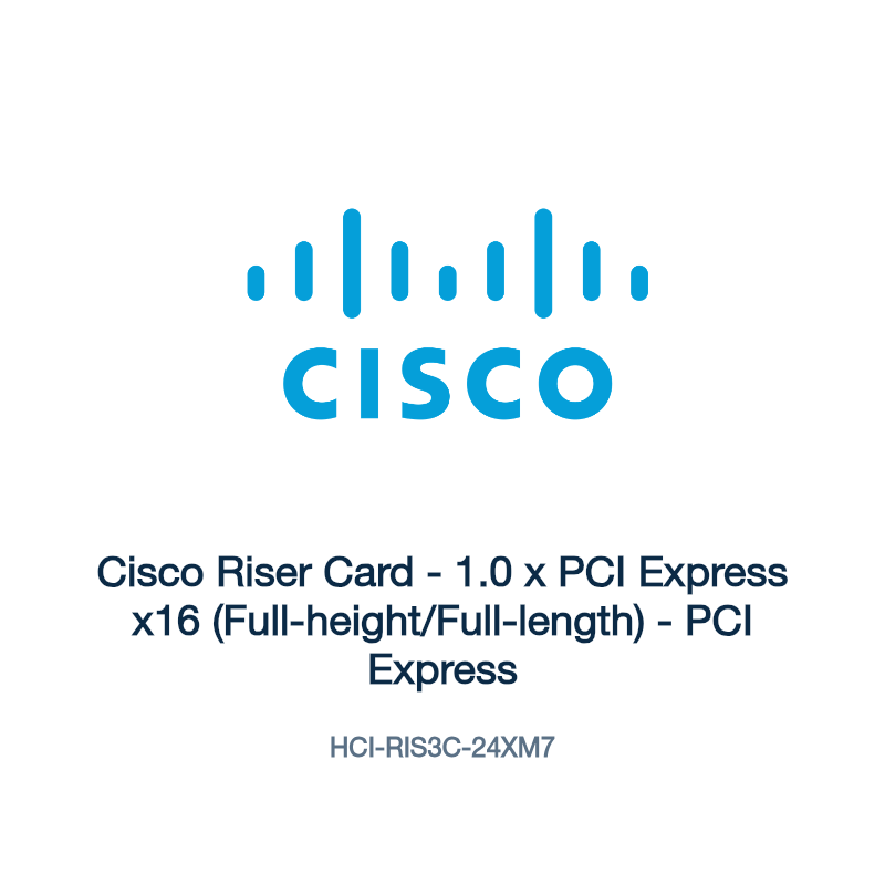HCI-RIS3C-24XM7: Cisco Riser Card