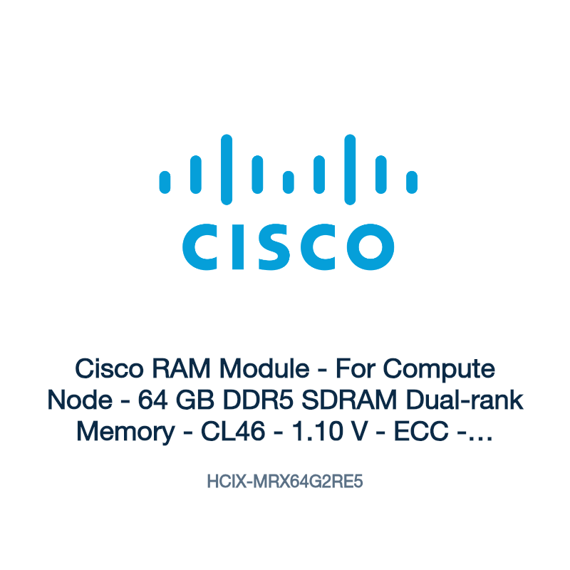 HCIX-MRX64G2RE5: Cisco RAM Module