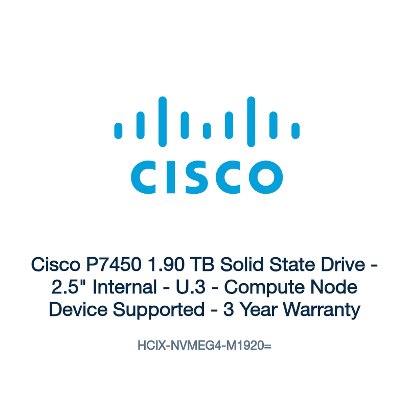 HCIX-NVMEG4-M1920=: Cisco P7450 1.90 TB Solid State Drive