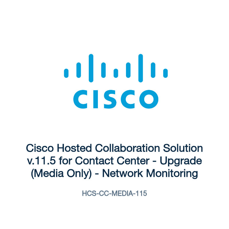 HCS-CC-MEDIA-115: Cisco Hosted Collaboration Solution v.11.5 for Contact Center
