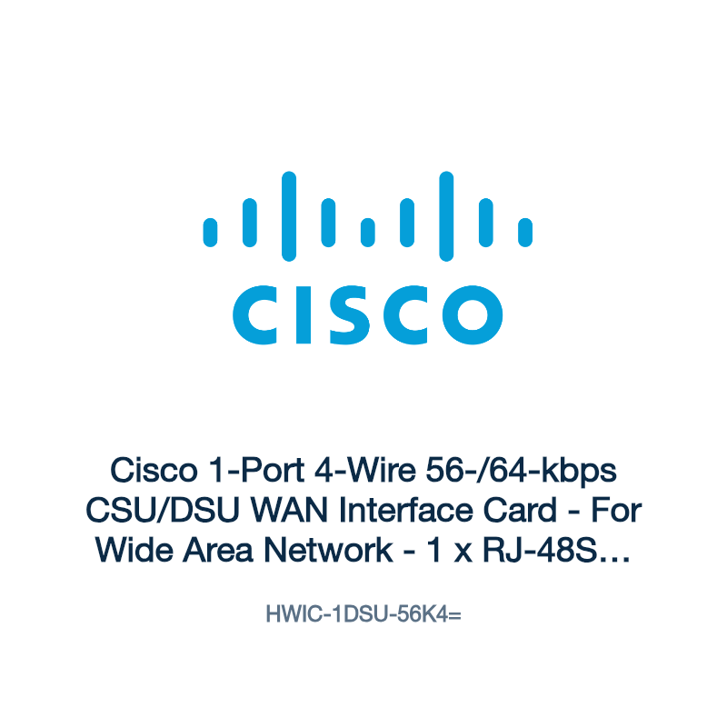 HWIC-1DSU-56K4=: Cisco 1-Port 4-Wire 56-/64-kbps CSU/DSU WAN Interface Card