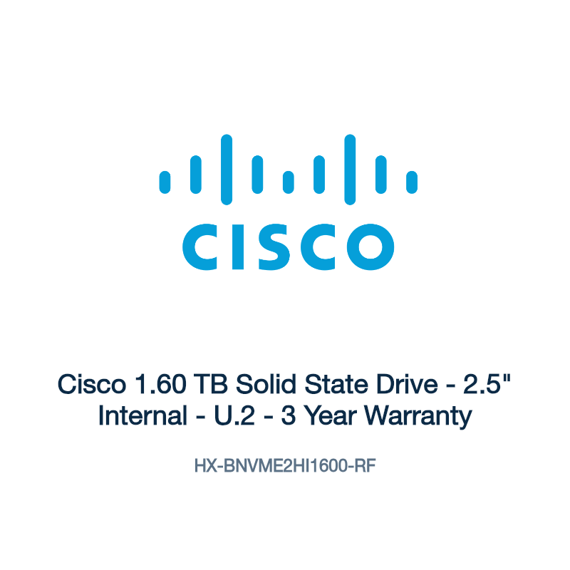 HX-BNVME2HI1600-RF: Cisco 1.60 TB Solid State Drive
