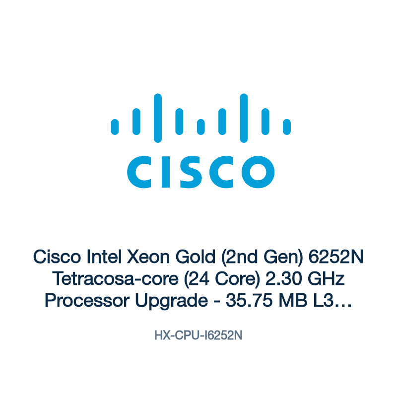 HX-CPU-I6252N: Cisco Intel Xeon Gold (2nd Gen) 6252N Tetracosa-core (24 Core) 2.30