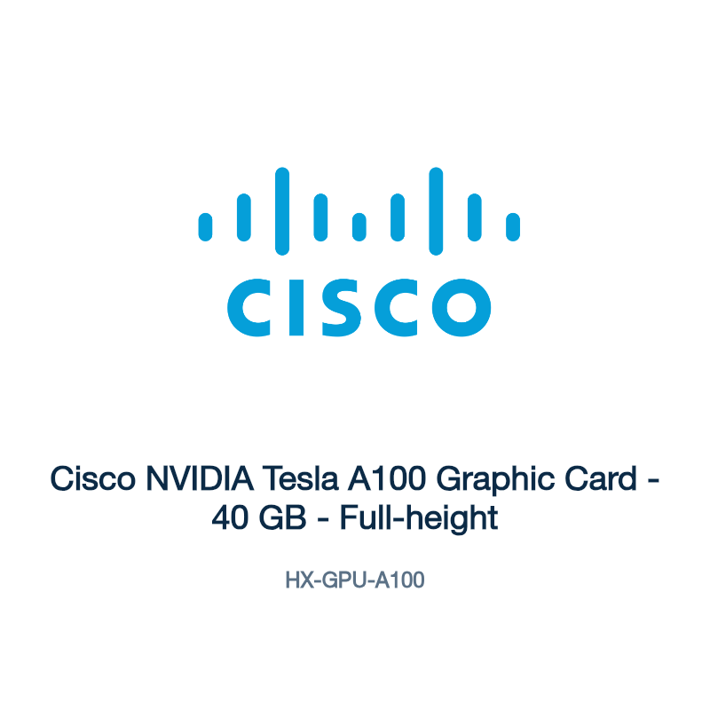 HX-GPU-A100: Cisco NVIDIA Tesla A100 Graphic Card