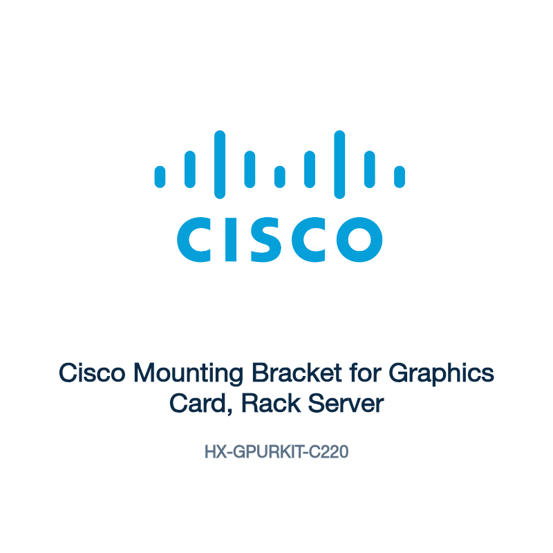 HX-GPURKIT-C220: Cisco Mounting Bracket for Graphics Card, Rack Server
