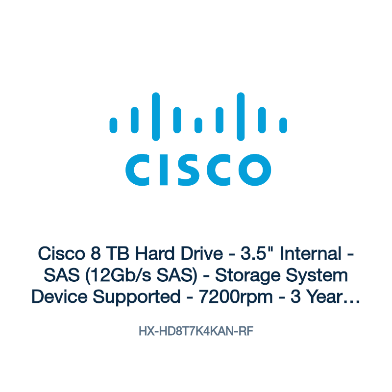 HX-HD8T7K4KAN-RF: Cisco 8 TB Hard Drive
