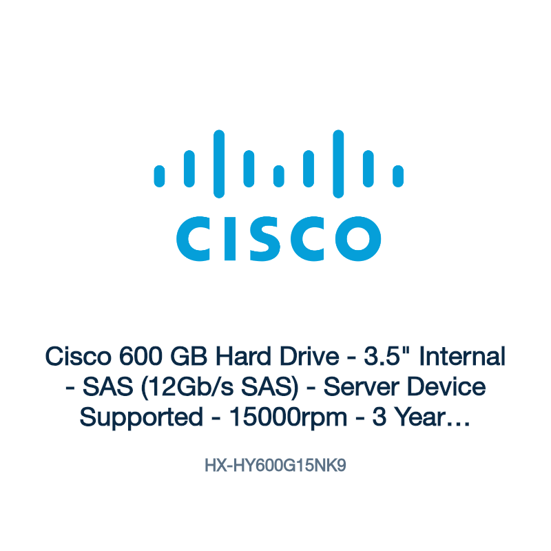 HX-HY600G15NK9: Cisco 600 GB Hard Drive